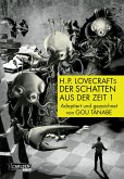 H.P. Lovecrafts Der Schatten aus der Zeit, Teil 1 von 2 (eBook, ePUB)