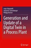 Generation and Update of a Digital Twin in a Process Plant
