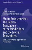 Moritz Steinschneider. The Hebrew Translations of the Middle Ages and the Jews as Transmitters