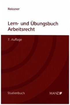 Lern- und Übungsbuch Arbeitsrecht - Reissner, Gert-Peter