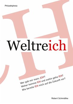 Weltreich ICH - Schmidtke, Robert