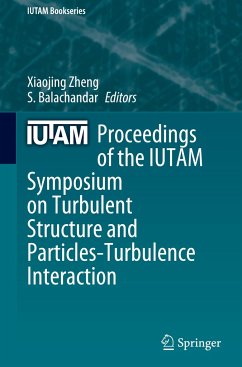 Proceedings of the IUTAM Symposium on Turbulent Structure and Particles-Turbulence Interaction