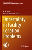Uncertainty in Facility Location Problems (eBook, PDF)