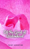 Of the Good of Widowhood (eBook, ePUB)