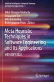 Meta Heuristic Techniques in Software Engineering and Its Applications