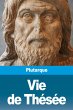 Vie de Thésée - Bild 1