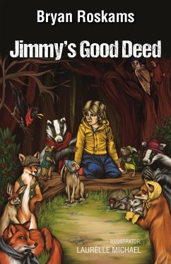 Jimmy's Good Deed - Roskams, Bryan