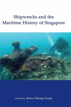 Shipwrecks and the Maritime History of Singapore