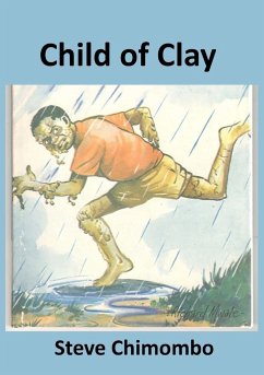 Child of Clay - Chimombo, Steve