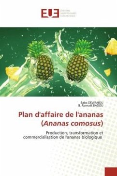 Plan d'affaire de l'ananas (Ananas comosus) - DEWANOU, Saba;BADOU, B. Romaël