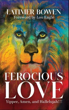 Ferocious Love - Bowen, Latimer