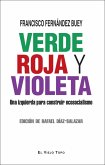 Verde, roja y violeta : una izquierda para construir ecosocialismo
