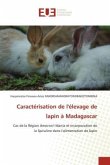 Caractérisation de l'élevage de lapin à Madagascar