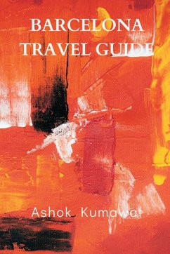 Barcelona Travel Guide - Kumawat, Ashok