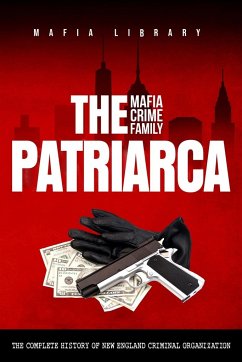 The Patriarca Mafia Crime Family - Library, Mafia