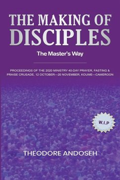 The Making of Disciples - Andoseh, Theodore