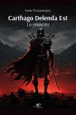 Carthago Delenda Est - La rinascita (eBook, ePUB) Carthago Delenda Est - La rinascita (eBook, ePUB)