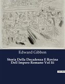 Storia Della Decadenza E Rovina Dell Impero Romano Vol Iii