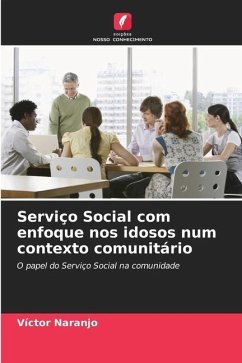 Serviço Social com enfoque nos idosos num contexto comunitário - Naranjo, Víctor