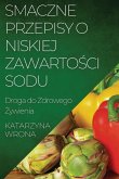 Smaczne Przepisy o Niskiej Zawarto¿ci Sodu