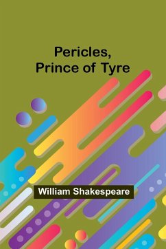 Pericles, Prince of Tyre - Shakespeare, William