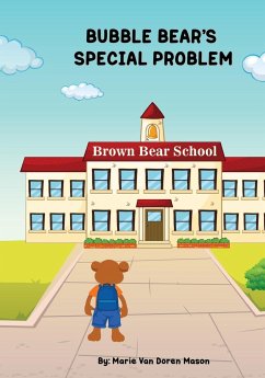 Bubble Bear's Special Problem - Mason, Marie