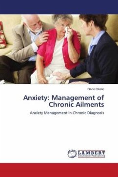 Anxiety: Management of Chronic Ailments