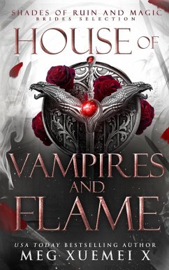 House of Vampires and Flame - Xuemei X, Meg