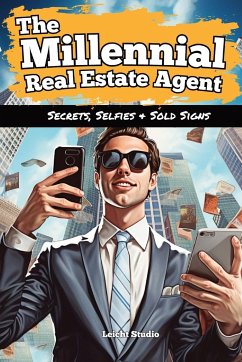 The Millennial Real Estate Agent - Leicht Studio