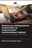 Ressources pédagogiques multimédias et raisonnement mathématique logique