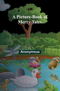 A Picture-book of Merry Tales - Anonymous