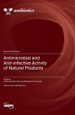 Antimicrobial and Anti-infective Activity of Natural Products