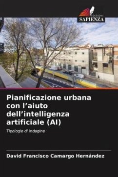 Pianificazione urbana con l¿aiuto dell¿intelligenza artificiale (AI) - Camargo Hernández, David Francisco