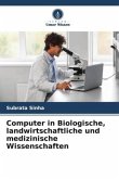 Computer in Biologische, landwirtschaftliche und medizinische Wissenschaften