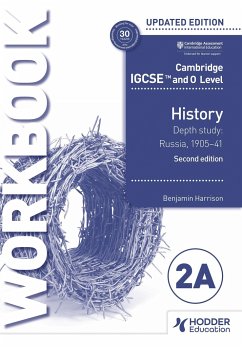 Cambridge IGCSE and O Level History Workbook 2A - Depth study: Russia, 1905-41 - Harrison, Benjamin