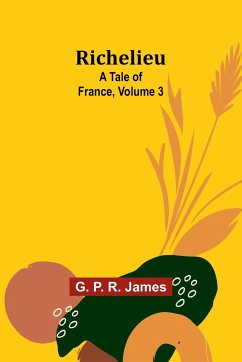 Richelieu - James, G. P.