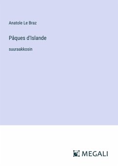 Pâques d'Islande - Le Braz, Anatole