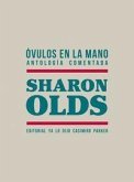 Óvulos en la mano : antología comentada