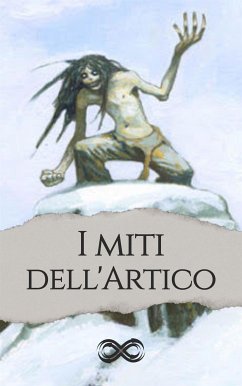 I miti dell'Artico (eBook, ePUB) - Vagli, Antonio