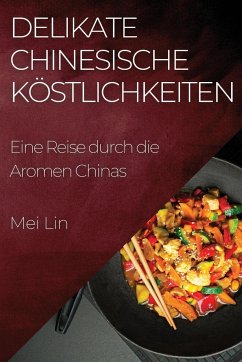 Cover Delikate Chinesische Köstlichkeiten