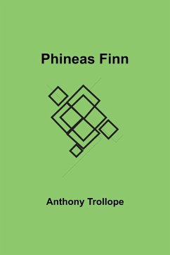 Phineas Finn - Trollope, Anthony