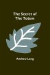 The Secret of the Totem - Bild 1