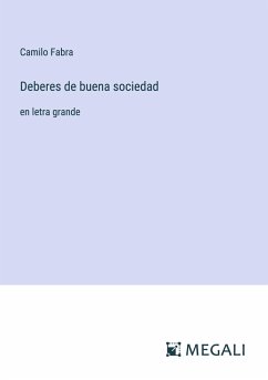 Deberes de buena sociedad - Fabra, Camilo