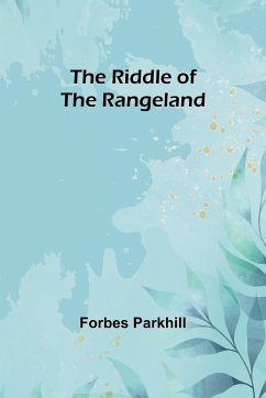 The riddle of the rangeland - Parkhill, Forbes