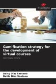 Gamification strategy for the development of virtual courses
