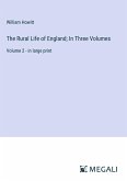 The Rural Life of England; In Three Volumes