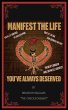 Manifest The Life You've Always Deserved - Bild 1