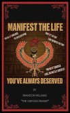 Manifest The Life You've Always Deserved