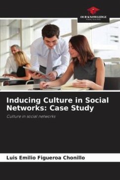 Inducing Culture in Social Networks: Case Study - Figueroa Chonillo, Luis Emilio