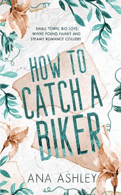 How to Catch a Biker - Ashley, Ana
